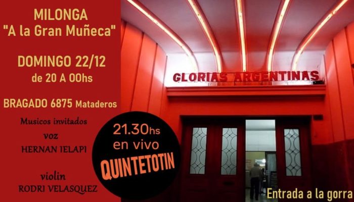 Milonga en el Barrio: A la Gran Muñeca en el Glorias Argentinas, a la gorra