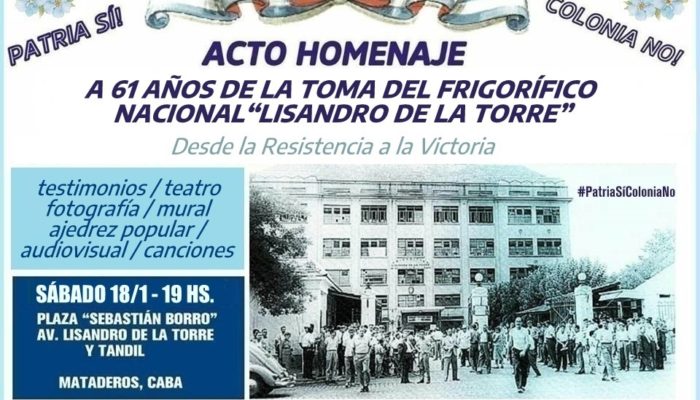 Homenaje a la toma del Frigorífico Lisandro de la Torre